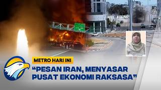 [FULL] RUDAL IRAN SASAR PERUSAHAAN TEKNOLOGI AS & ISRAEL - [Metro Hari Ini]