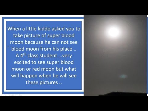 SUPER BLOOD MOON | RED MOON | When a little kiddo asked you to take pictures of super blood moon....