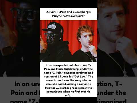 #Z-Pain: #T-Pain and Zuckerberg’s Playful 'Get Low' Cover