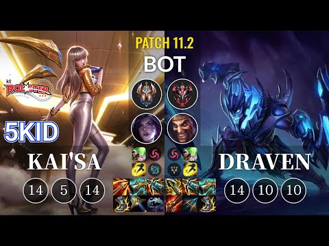KT 5kid Kai'Sa vs Draven Bot - KR Patch 11.2