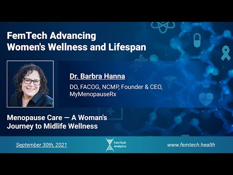 FemTech Advancing Womens Wellness and Lifespan - Dr Barbra Hanna