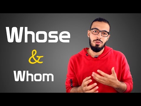 شرح Whose و whom في اللغه الانجليزيه