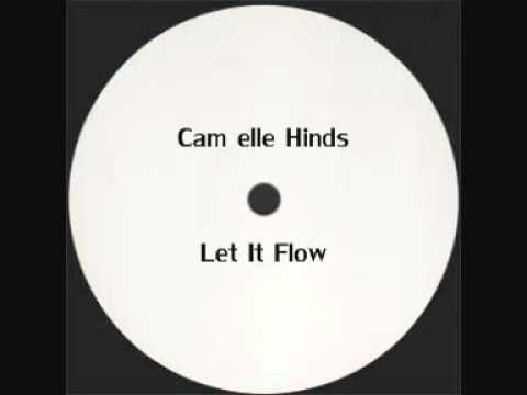 Cam elle Hinds - Let It Flow 1992