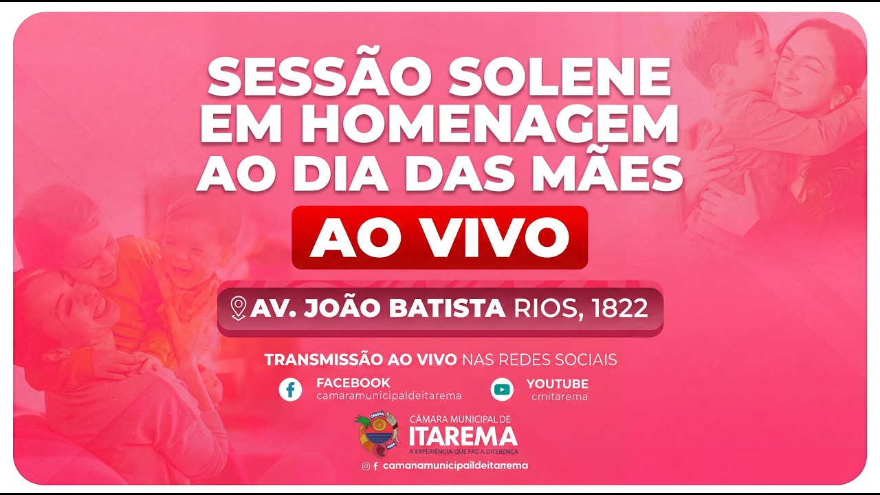 3ª SESSÃO SOLENE EM HOMENAGEM AO DIA DAS MÃES