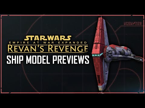 REVAN'S REVENGE First Look at New Ship Models! | Empire at War Expanded