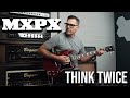 MxPx - Think Twice (Guitar Cover)