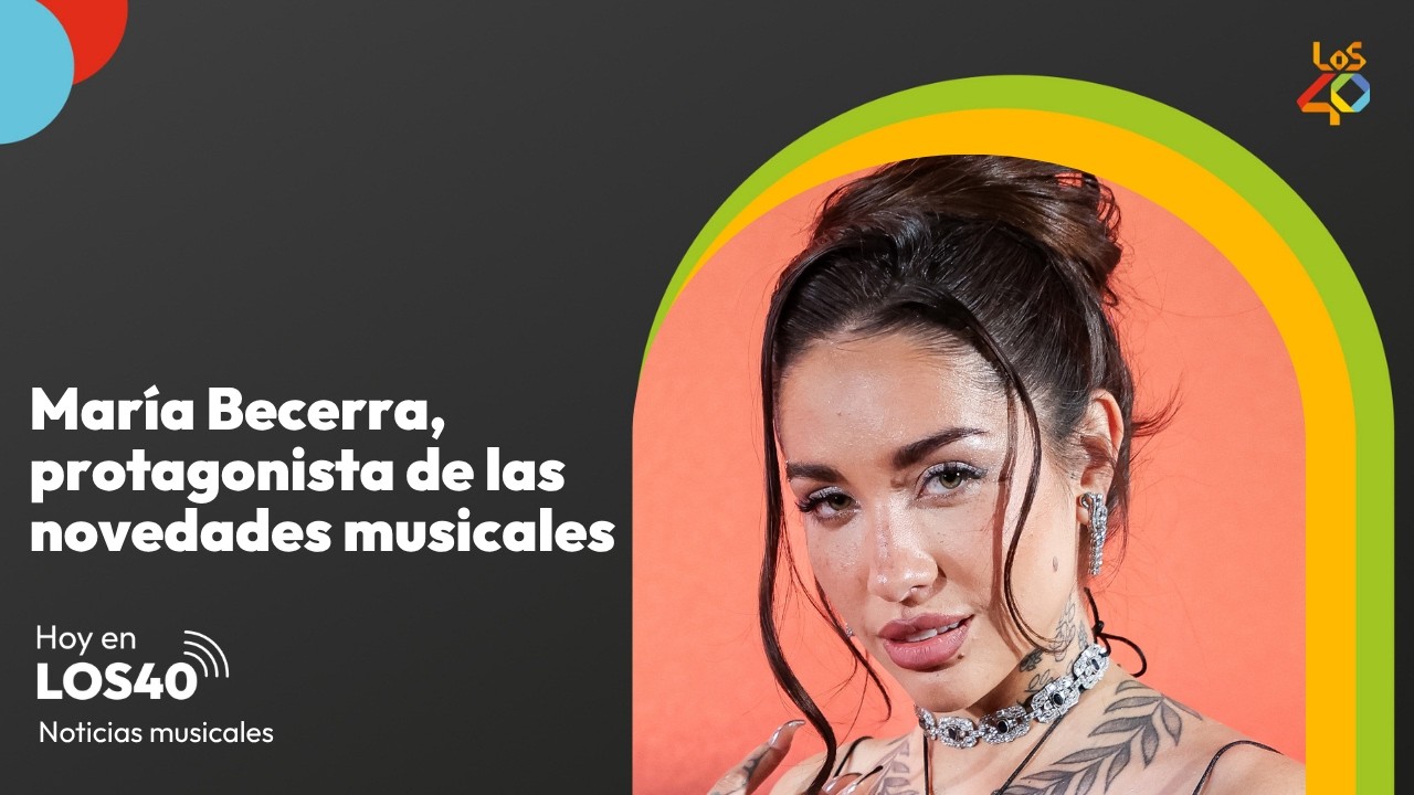 'Qué ganas de comerte', de María Becerra, y otras novedades del viernes - Noticias del 27 de marzo
