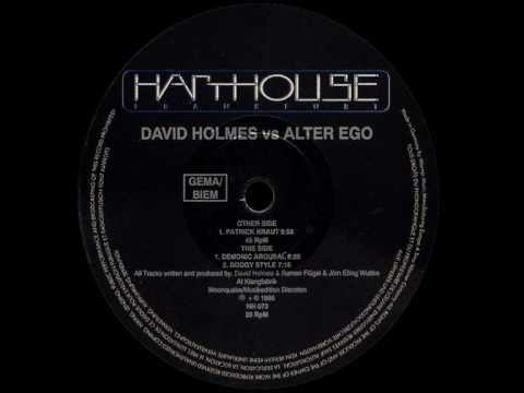David Holmes vs. Alter Ego - Patrick Kraut