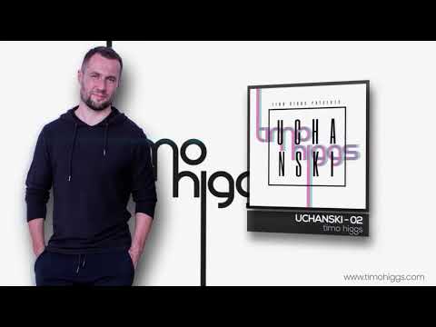 Timo Higgs presents UCHANSKI - 02