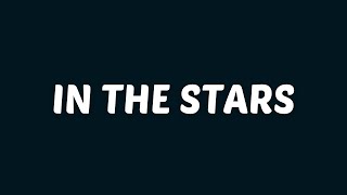 ONE OK ROCK: In The Stars ft.Kiiara (Lyrics)