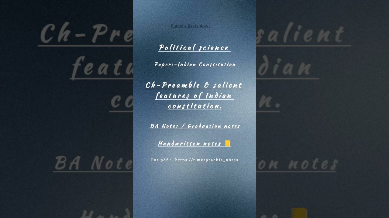 BA Pol.sci. Paper -Indian Constitution | Political science | Graduation notes#handwrittennotes#ba#yt