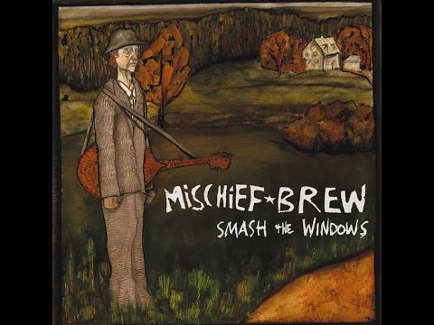 Mischief Brew - A Liquor Never Brewed (With Guignol)