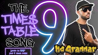 Learn Your Nine Times Table in Rap! | MC Grammar 🎤 | Educational Rap Songs for Kids 🎵
