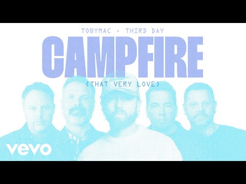 Campfire (That Very Love)
