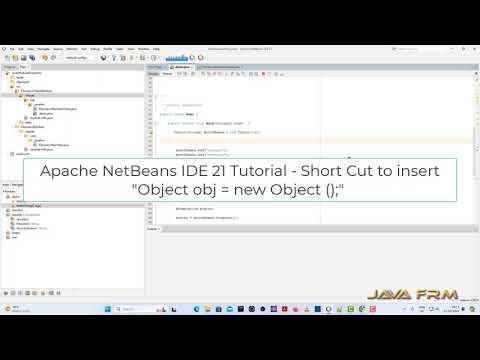 Apache NetBeans IDE 21 Tutorial - Short Cut to insert Object obj = new Object () - newo + Tab Key
