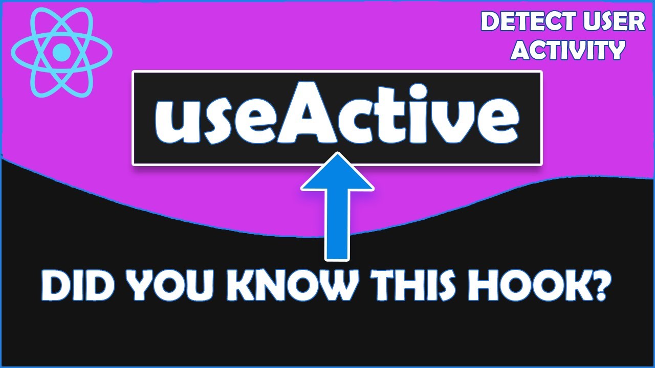 useActive | Custom React hook