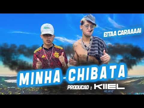CABISBAIXO & O GAGO - CHIBATA VERIFICADA - ( DJ KIIEL NO BEAT ) EXCLUSIVA