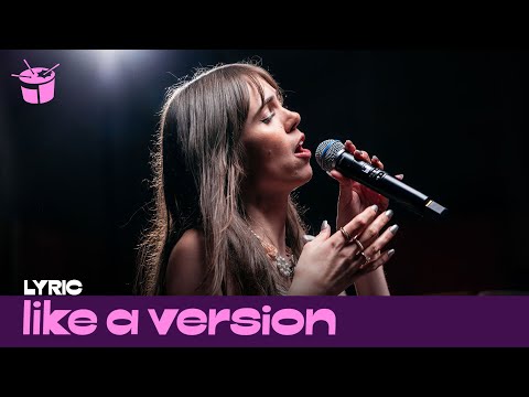 Lyric covers Lorde’s ‘Ribs' for Like A Version