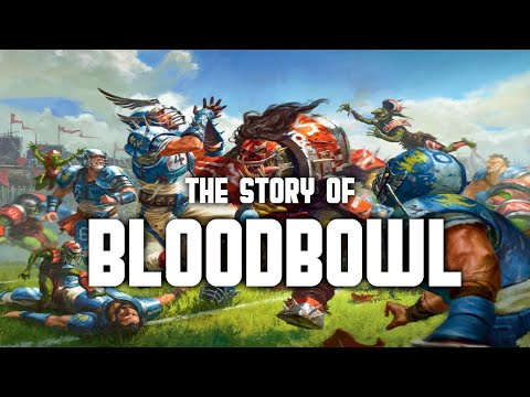 The Story of Bloodbowl | Warhammer Fantasy | Lore