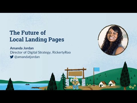 The Future of Local Landing Pages [MozCon 2022] — Amanda Jordan