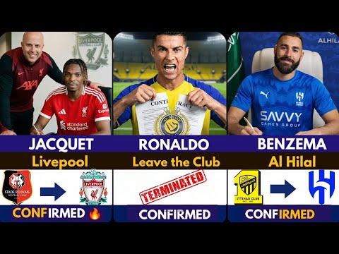🚨LATEST CONFIRMED TRANSFER NEWS AHEAD OF JANUARY TRANSFER WINDOW 2026  Benzema ✅️, Ronaldo 🔥 Jacquet