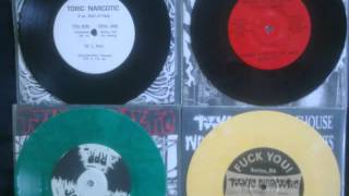 TOXIC NARCOTIC (usa) 3 x 7´´EP + 1 x split 7´´EP
