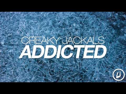 Creaky Jackals - Addicted
