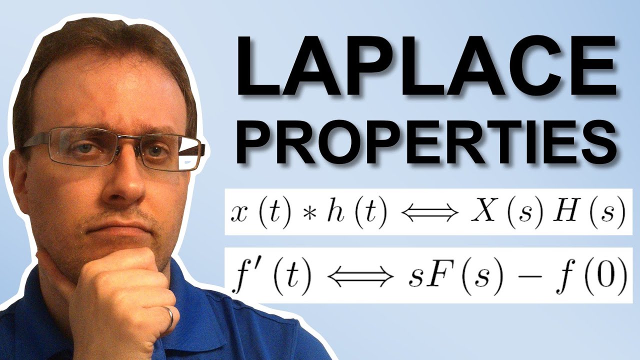 Laplace Transform - 5 Useful Properties