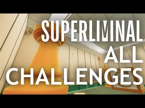 Superliminal - Challenge Mode - All Challenges