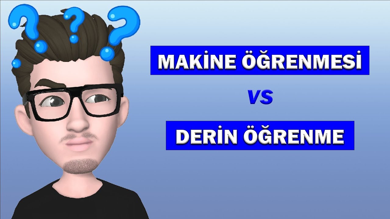MAKİNE ÖĞRENMESİ & DERİN ÖĞRENME ARASINDA 7 FARK | Yapay Zeka Dersleri