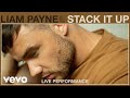 Liam Payne - "Stack It Up" Live Performance | Vevo Liam Payne - "Stack It Up" Live Performance | Vevo