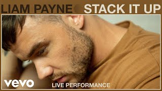 Liam Payne - Stack It Up (Live Performance) | Vevo