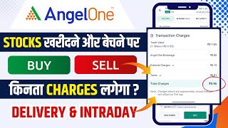 Stock BUY & SELL Charges in Angel One | Stocks Delivery & Intraday Buy & Sell Charges in Angel One