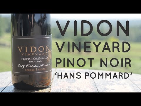 Vidon Vineyard Pinot Noir 'Hans Pommard' - Winemaker Profile
