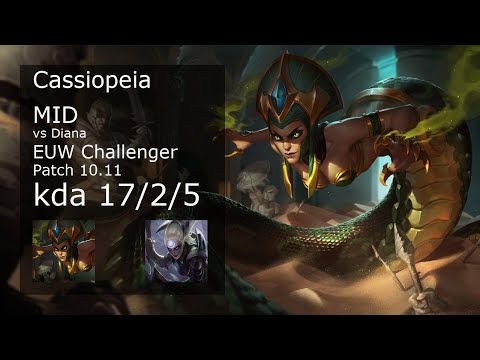 Cassiopeia vs Diana Mid - EUW Challenger 17/2/5 Patch 10.11 Gameplay