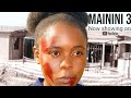 Mainini 3 latest Zimbabwe movie