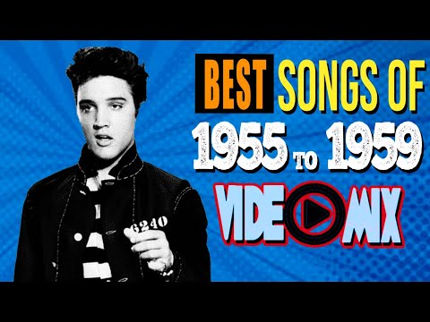 Best Songs of 1955 to 1959 (Elvis Presley, Eddie Cochran, Jerry Lee Lewis, Bill Haley, Chuck Berry)