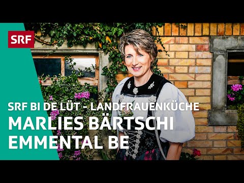 Marlies Bärtschi, Emmental BE | Landfrauenküche 2019 – SRF bi de Lüt | SRF
