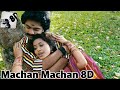 Machan Machan 8D Melomaniac 8D Silambaatam Ilaiyaraja Bela Shende Na Muthukumar Yuvan