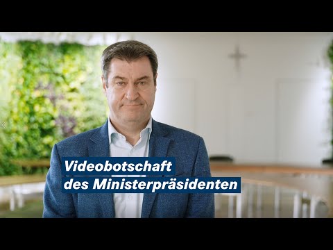 Videobotschaft von Ministerpräsident Dr. Söder (12. März 2021) - Bayern
