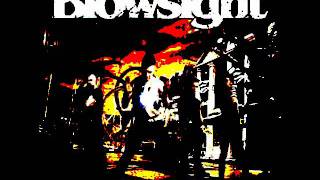 Blowsight Bandit For Life