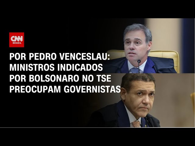 Análise: Ministros indicados por Bolsonaro no TSE preocupam governistas | HORA H