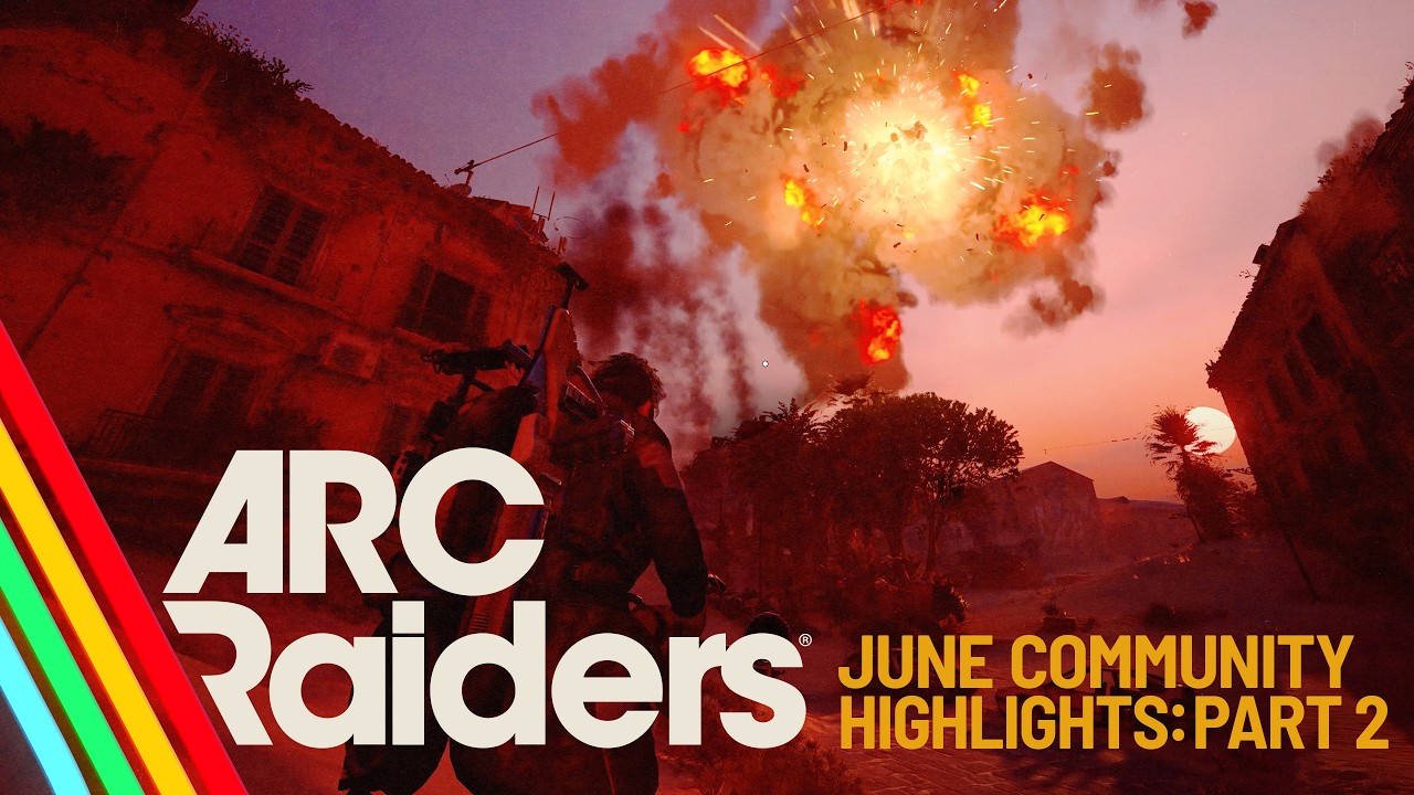 June Community Highlights (Part 2) | ARC Raiders - YouTube