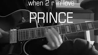 guitar cover chords When 2 R in Love Prince