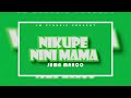 JUMA MARCO K NIKUPE NINI MAMA