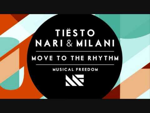 Tiësto  Nari  Milani vs Delayers   Move To The Rhythm