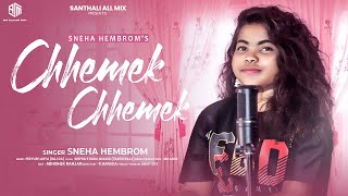 Chhemek Chhemek  Mashup Santhali Song  Sneha Hembr