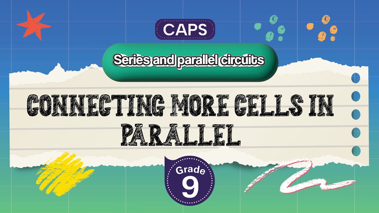 [GRADE 9] Connecting More Cells in Parallel
