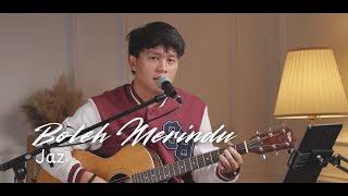 Download lagu Boleh Merindu - Jaz | Didie Shazry mp3 Download lagu Boleh Merindu - Jaz | Didie Shazry mp3