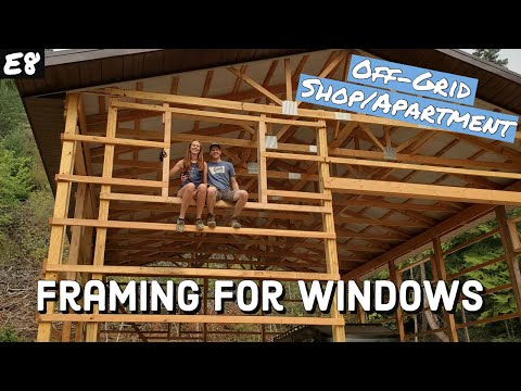 Framing Windows In Our POLE BARN | E8